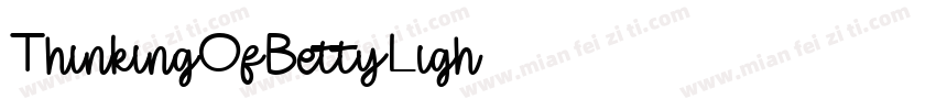 ThinkingOfBettyLigh字体转换