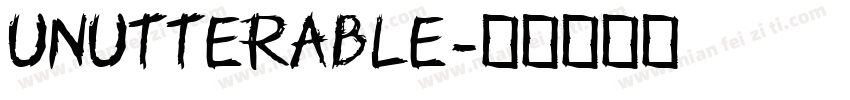 Unutterable字体转换