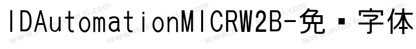 IDAutomationMICRW2B字体转换