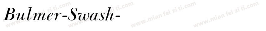 Bulmer-Swash字体转换