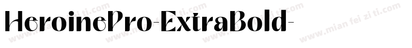 HeroinePro-ExtraBold字体转换