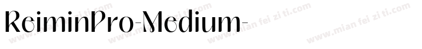 ReiminPro-Medium字体转换