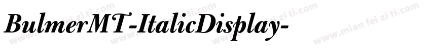 BulmerMT-ItalicDisplay字体转换