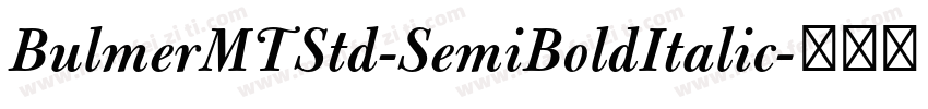 BulmerMTStd-SemiBoldItalic字体转换