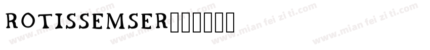 Rotissemser字体转换
