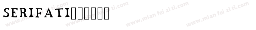 Serifati字体转换