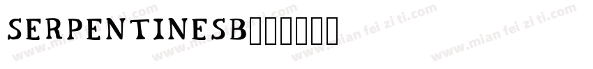 SerpentineSB字体转换