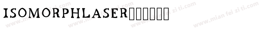 isomorphlaser字体转换