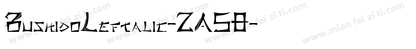 BushidoLeftalic-2A58字体转换