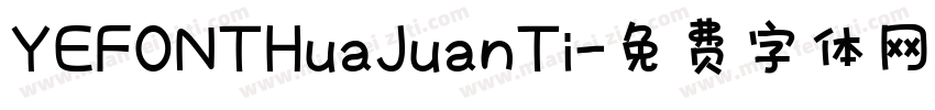 YEFONTHuaJuanTi字体转换
