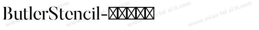 ButlerStencil字体转换