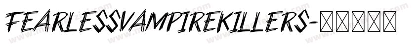 FearlessVampireKillers字体转换