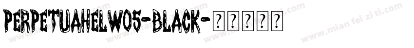 PerpetuaHelW05-Black字体转换