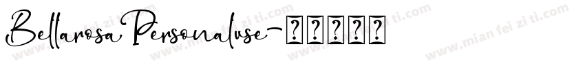 BellarosaPersonaluse字体转换
