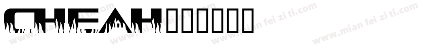 CHEAH字体转换