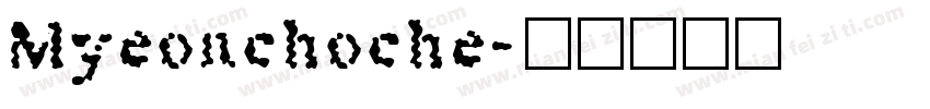 Myeonchoche字体转换