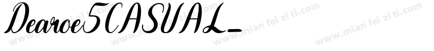 Dearoe5CASUAL字体转换