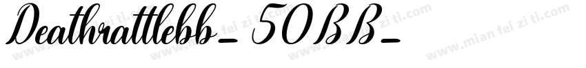 Deathrattlebb-5OBB字体转换