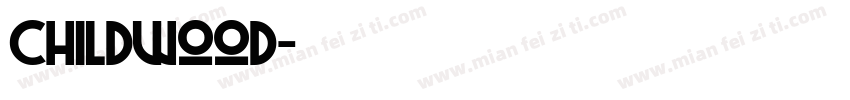Childwood字体转换
