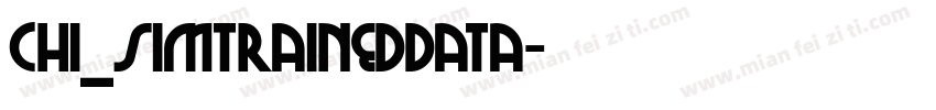chi_simtraineddata字体转换