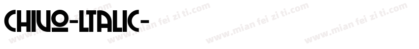 chivo-ltalic字体转换