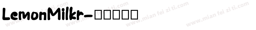 LemonMilkr字体转换