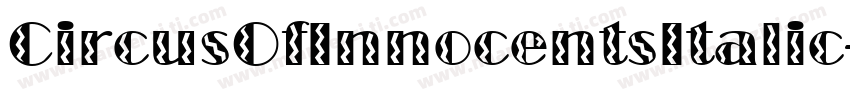 CircusOfInnocentsItalic-nyWR字体转换