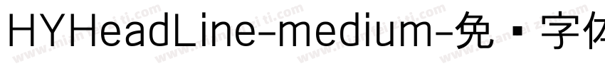 HYHeadLine-medium字体转换