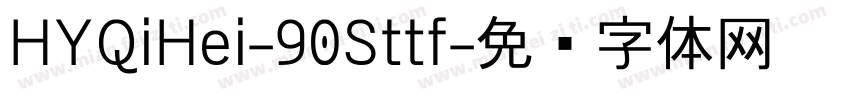 HYQiHei-90Sttf字体转换