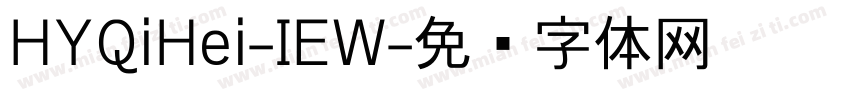 HYQiHei-IEW字体转换