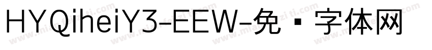 HYQiheiY3-EEW字体转换