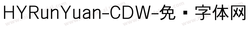 HYRunYuan-CDW字体转换