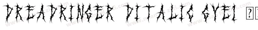 DreadRinger3DItalic-gYE1字体转换