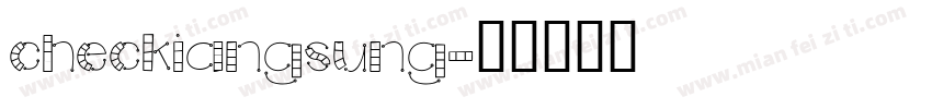 checkiangsung字体转换