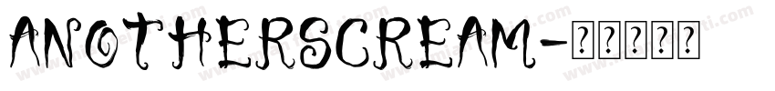 AnotherScream字体转换