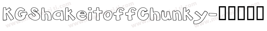 KGShakeitoffChunky字体转换
