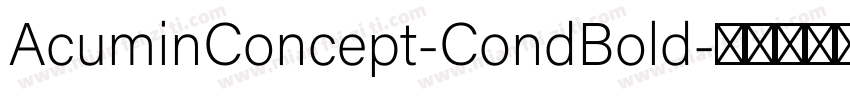 AcuminConcept-CondBold字体转换
