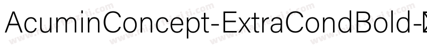 AcuminConcept-ExtraCondBold字体转换