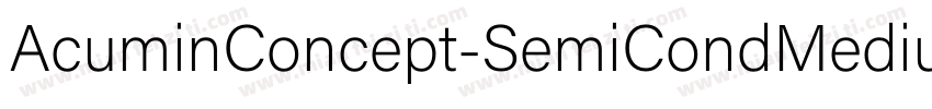 AcuminConcept-SemiCondMedium字体转换