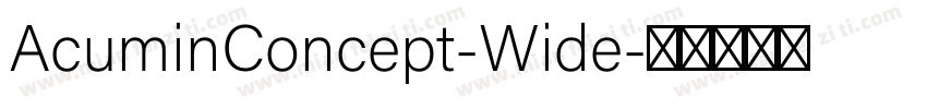 AcuminConcept-Wide字体转换