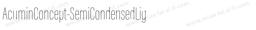 AcuminConcept-SemiCondensedLight字体转换
