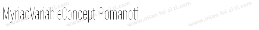 MyriadVariableConcept-Romanotf字体转换