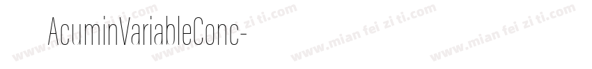 下载AcuminVariableConc字体转换