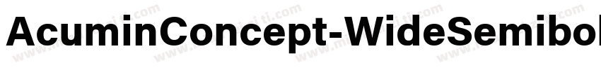 AcuminConcept-WideSemibold字体转换