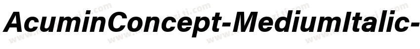 AcuminConcept-MediumItalic字体转换