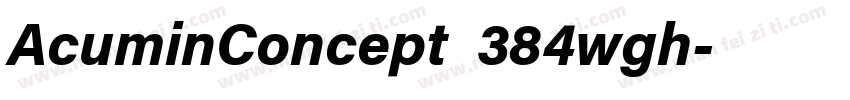 AcuminConcept_384wgh字体转换
