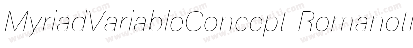 MyriadVariableConcept-Romanotf字体转换
