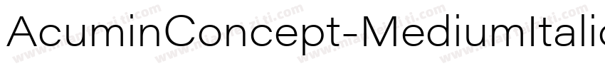 AcuminConcept-MediumItalic字体转换
