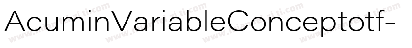 AcuminVariableConceptotf字体转换