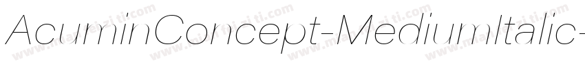 AcuminConcept-MediumItalic字体转换